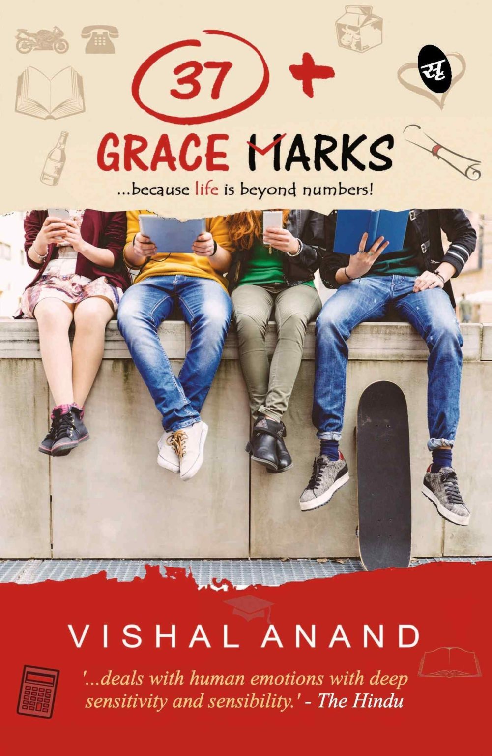37+ Grace Marks …Because Life is Beyond Numbers Srishti Publishers
