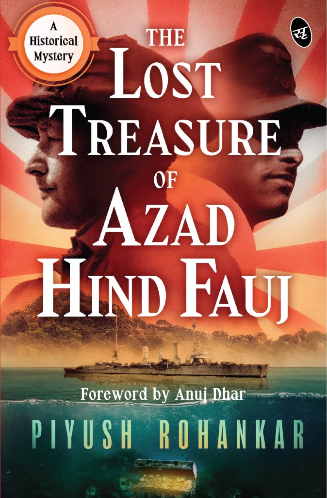 The Lost Treasure of Azad Hind Fauj