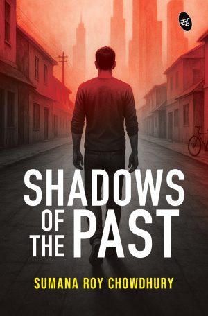 Shadows of the Past