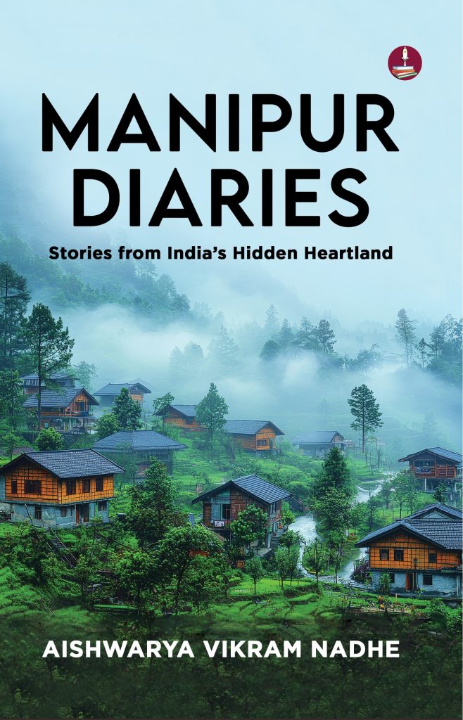 Manipur Diaries