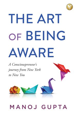 The Art of Being Aware